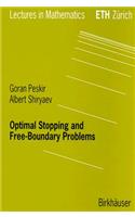 Optimal Stopping and Free-Boundary Problems