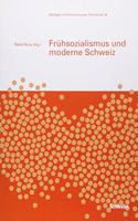 Fruhsozialismus Und Moderne Schweiz