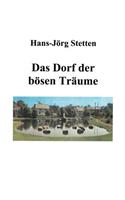 Dorf der bösen Träume