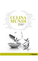 Culina Mundi: With Recipes from 40 Countries