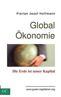 GlobalÖkonomie: Die Erde ist unser Kapital