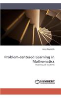 Problem-centered Learning in Mathematics