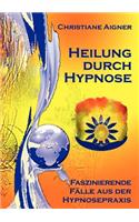 Heilung durch Hypnose