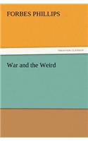 War and the Weird