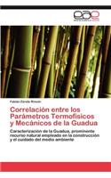 Correlacion Entre Los Parametros Termofisicos y Mecanicos de La Guadua