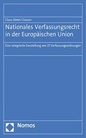 Nationales Verfassungsrecht in Der Europaischen Union