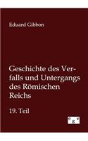 Geschichte des Verfalls und Untergangs des Römischen Reichs