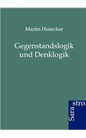 Gegenstandslogik und Denklogik