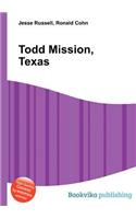 Todd Mission, Texas