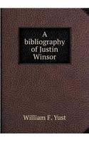 A Bibliography of Justin Winsor