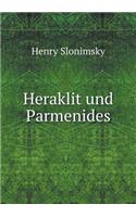 Heraklit Und Parmenides