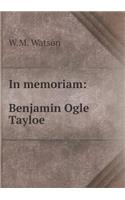 In Memoriam: Benjamin Ogle Tayloe