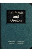 California and Oregon