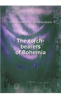The torch-bearers of Bohemia