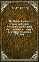 Die Krazmilben der Thiere und einige verwandte Arten, nach eigenen untersuchungen beschrieben (German Edition)