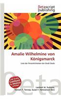 Amalie Wilhelmine Von K Nigsmarck