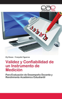 Validez y Confiabilidad de un Instrumento de Medición