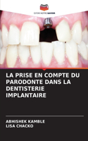 Prise En Compte Du Parodonte Dans La Dentisterie Implantaire