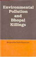 Environmental Pollution and Bhopal Killings