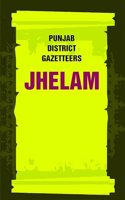 Punjab District Gazetteers: Jhelam 14th [Hardcover]