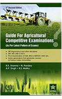 Guide For Agricultural Competitive Examinations, 2nd Revised Ed.