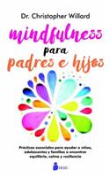 Mindfulness Para Padres E Hijos
