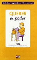 Querer es poder / where there's a will there's a way