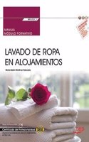 Manual. Lavado de ropa en alojamientos (MF0707_1). Certificados de profesionalidad. Operaciones basicas de pisos en alojamientos (HOTA0108)
