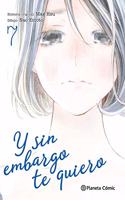 Y sin embargo te quiero no 07/07