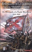 Batallas de la Guerra de los Treinta Anos segundo periodo: De Wittstock a la Paz de Westfalia, 1638-1648