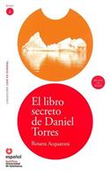 El Libro Secreto de Daniel Torres (Libro ]Cd) [The Secret Book of Daniel Torres (Book ]Cd)]