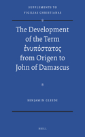 Development of the Term ἐνυπόστατος From Origen to John of Damascus