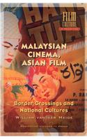 Malaysian Cinema, Asian Film: Border Crossings and National Cultures