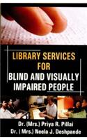 Library Services for Blind And Visuality Impaired People
