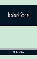 Teacher'S Stories