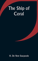 Ship of Coral