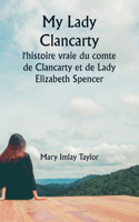 Playing with Fire: A Story of the Soudan War (Edition1): l'histoire vraie du comte de Clancarty et de Lady Elizabeth Spencer