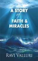 A Story of Faith and Miracles