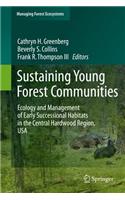 Sustaining Young Forest Communities