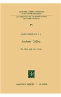 Anthony Collins The Man and His Works