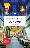 500 Hidden Secrets of London Revised