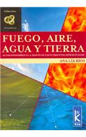 Fuego, Aire, Agua y Tierra