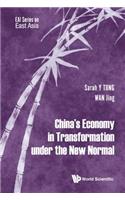 China's Economy in Transformation Under the New Normal