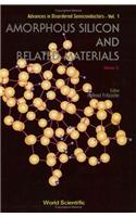 Amorphous Silicon And Related Materials (In 2 Parts)