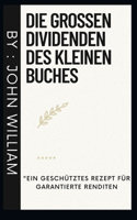 Die großen Dividenden des kleinen Buches