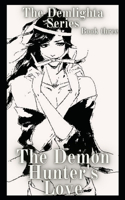 The Demon Hunter's Love