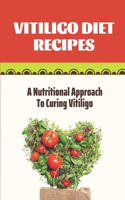 Vitiligo Diet Recipes