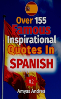 Over 155 Famous Inspirational Quotes In Spanish