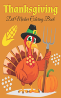Thanksgiving Dot Marker Coloring Book