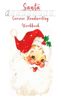 Santa Cursive Handwriting Workbook